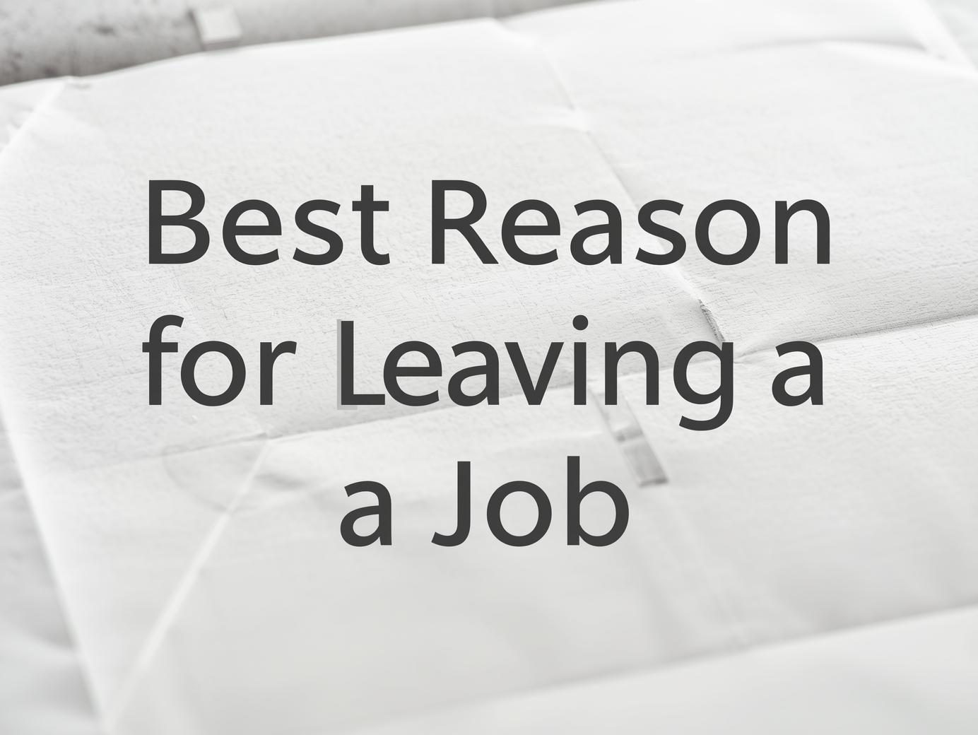 Best Reason for Leaving a Job